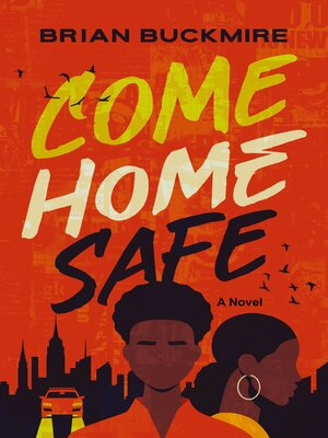 cover image of Come Home Safe